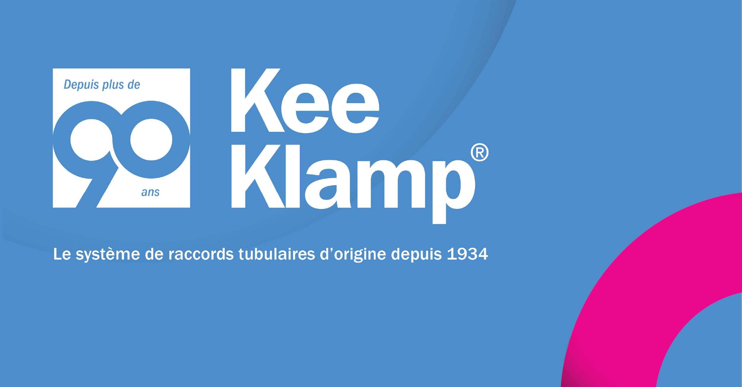 Kee Klamp / Célébration de plus de 90 ans de Kee Klamp / Le système de raccords tubulaires d’origine depuis 1934